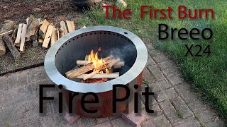 The 1st Burn    Breeo X24 Fire Pit
