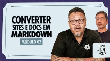 Como Converter Sites e Documentos em Markdown - Curso em Vídeo IA