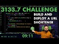 [CHALLENGE] Build and deploy (with DNS / SSL) a URL Shortener in 3133.7 seconds (52 minutes)