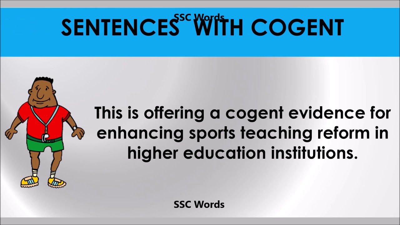 definition cogent presentation