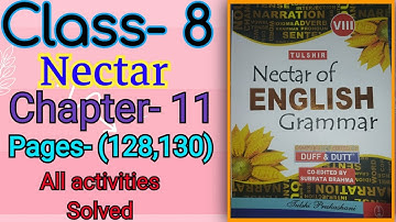Class- 8 Nectar English grammar Chapter- 11(Narration) Pages- (128 & 130) activities solved.