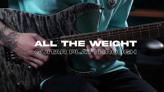 Video thumbnail of "As The Structure Fails - "All the Weight" - (Guitar Playthrough)"