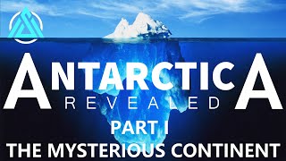 Antarctica Revealed | The Mysterious Continent