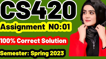 CS420 assignment No 1 spring 2023|cs420 assignment 1 solution 2023|cs420 assignment 1 2023 |CS420
