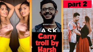 CarryMinati get troll by Harsh Beniwal | Chinki Minki | Aewz darbar and Nagma | latest update