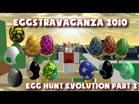 Eggstravaganza 2010 Roblox Egg Hunt Evolution Part 2 Youtube - egg hunt new retrospective a roblox review video dailymotion