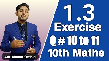 Exercise 1.3 class 10 question no 10, 11 | ex 1.3 q 10, q 11 | exercise 1.3 question 10, question 11