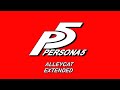 Alleycat  persona 5 ost extended