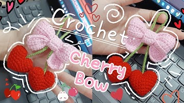 Crochet Cherry Bow 🍒 | Crochet Bow Keychain 🎀🍒 | Móc len Nơ Cherry Trái tim bằng len | Lem