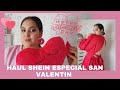 HAUL SHEIN // ESPECIAL SAN VALENTIN // VAIS A MORIR DE AMOR