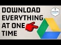 How to Download All Files on Google Drive - Google Drive Tutorial