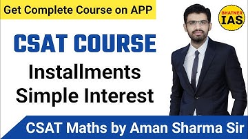 CSAT Maths: Installments in Simple Interest | CSAT Course for Prelims 2023