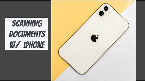 Scanning Documents with iPhone or iPad
