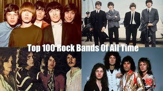 Top 100 rock bands of all time