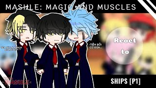 Mashle Magic and Muscles react to ships |GachaClub/Ships| (Rayne×Mash×Lance) [p1]