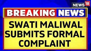 Swati Maliwal Submits Formal Complaint with Delhi Police in Assault Case | Swati Maliwal News