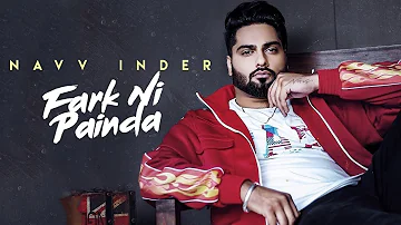 Fark Ni Painda | Navv Inder | DJ Shadow Dubai | New Punjabi Song | Criminal Bande Song Navv Inder