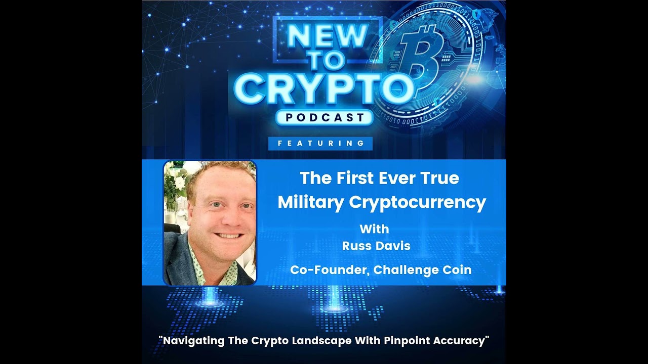 The First Ever True Military Crypto With Russ Davis and Navy SEALS