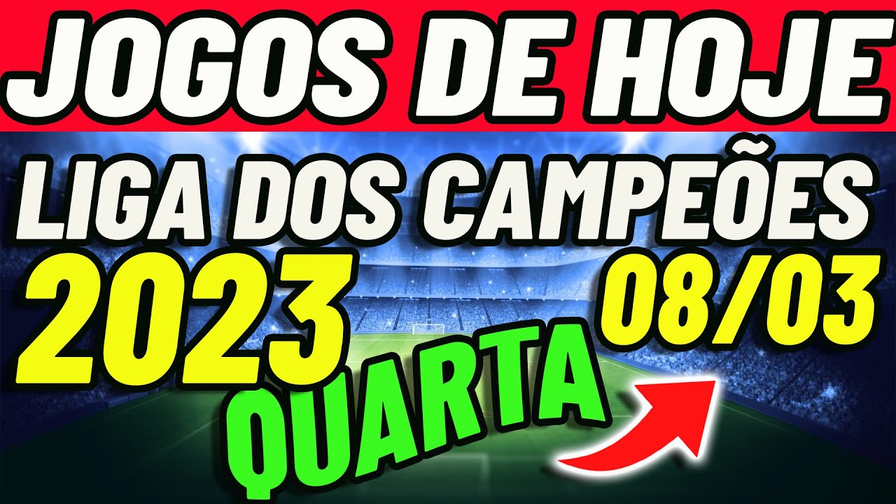 ⚽️JOGOS DE HOJE LIGA DOS CAMPEÕES 2023