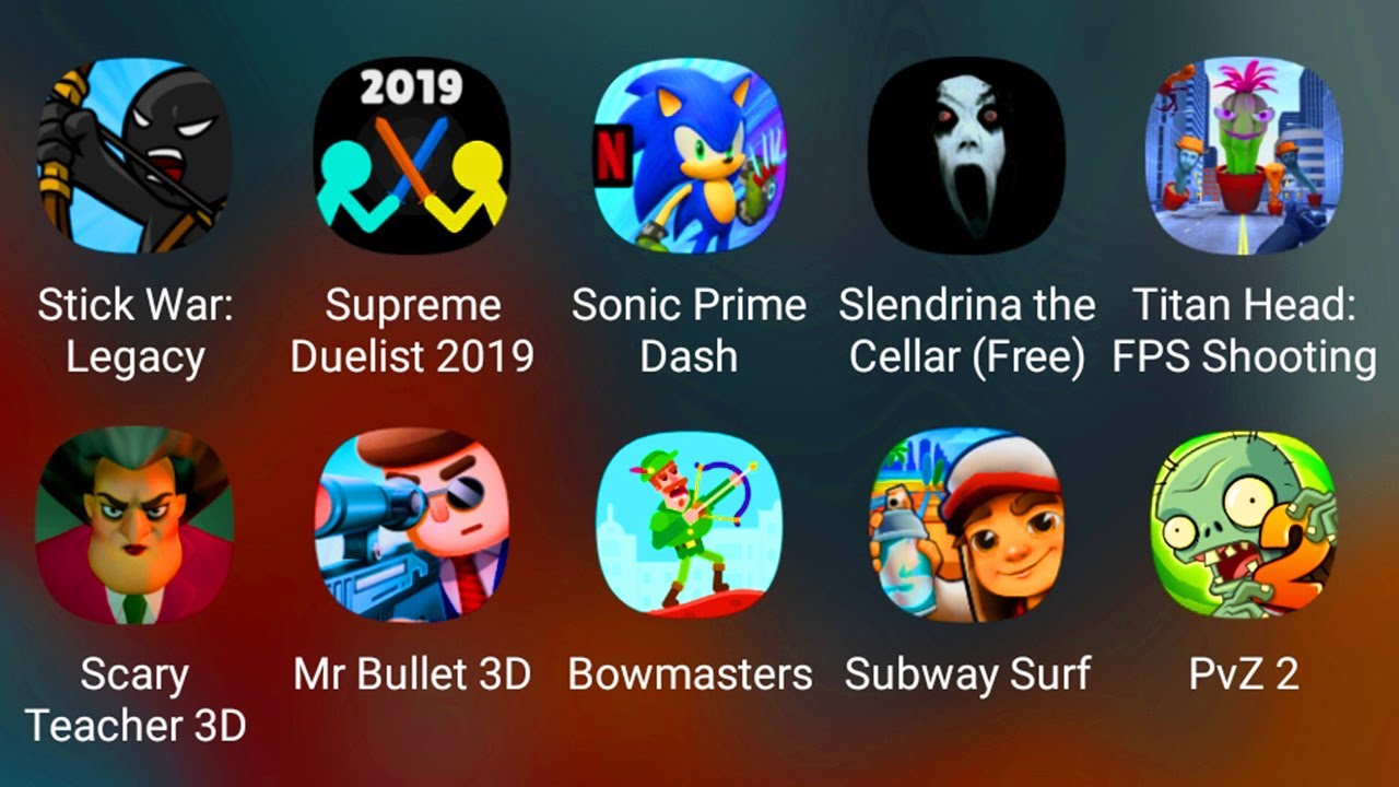 Bowmasters,Poppy Mobile,Death Park 2,Meme Face Hide Seek,Stick War Legacy,Supreme  Duelist Stickman 