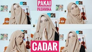 Tutorial Cadar Menggunakan Pashmina