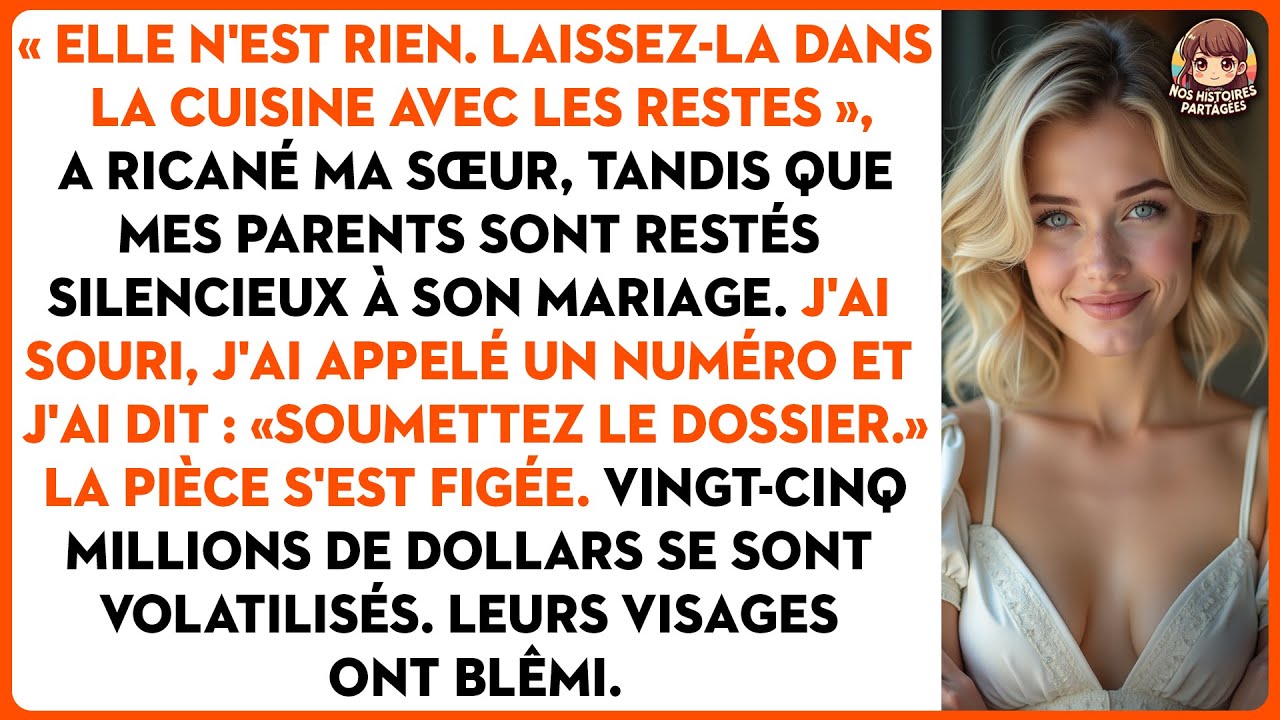 « Elle n'est rien. Laissez-la dans la cuisine avec les restes », a ricané ma sœur, tandis que mes...
