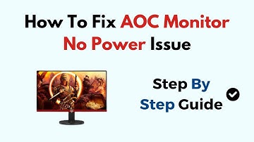 How To Fix AOC Monitor No Power Issue