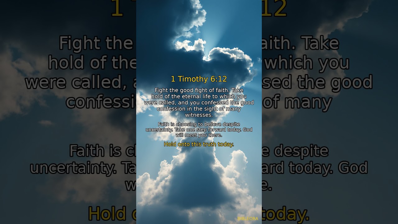 God's Word: 1 Timothy 6:12 | Faith