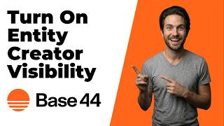 How To Turn On Entity Creator Visibility Base44 (Quick Guide)