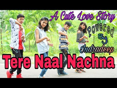 TERE NAAL NACHNA | A Cute Love Story | Powered By Indradeep | Badshah, Sunanda S | Nawabzaade