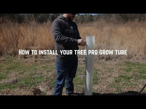 How To Install Your Tree Pro Grow Tube