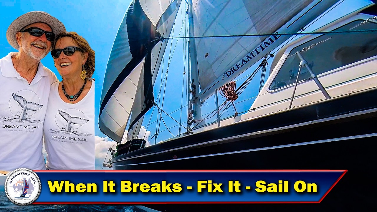 ⁣Sail Boat Rule No1 - When You Break It – Fix It – Sail On  - S5 Ep 142