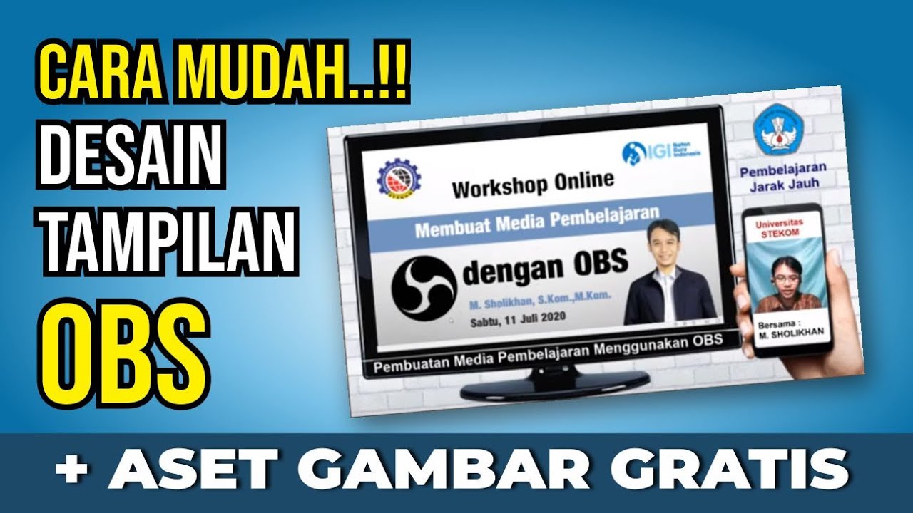 Workshop Online OBS - Bag. 3 Mendesain tampilan OBS - YouTube