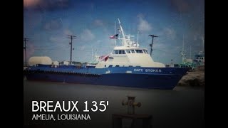 UNAVAILABLE Used 1991 Breaux 135 Crew Passenger Boat in Amelia Louisiana