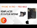 Ecouteur interne seul iPhone 14 Pro