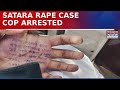 Satara ‘Rape’ Case: Suspended PSI Gopal Badne Arrested As Second Accused Surrenders