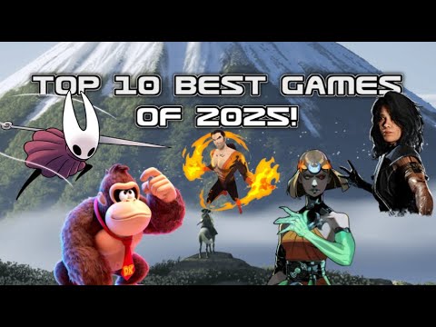 Top 10 Best Video Games of 2025 - YouTube