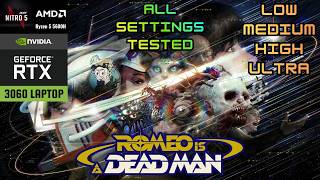 ROMEO IS A DEAD MAN - RTX 3060 Laptop - All Settings Tested