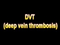 What Is The Definition Of DVT deep vein thrombosis - Medical Dictionary Free Online