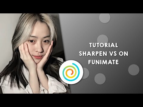 Tutorial Sharpen vs di Funimate || Tutorial good quality on Funimate