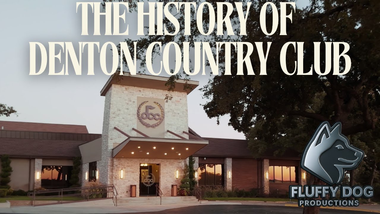 The History of Denton Country Club