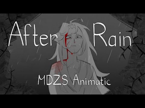 After Rain | Original MDZS Animatic
