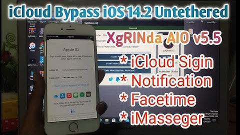 Bypass iCloud iOS 14.2 Untethered XgRINda AIO V5.5 Fix iCloud Sigin Facetime iMasseger Notification✅