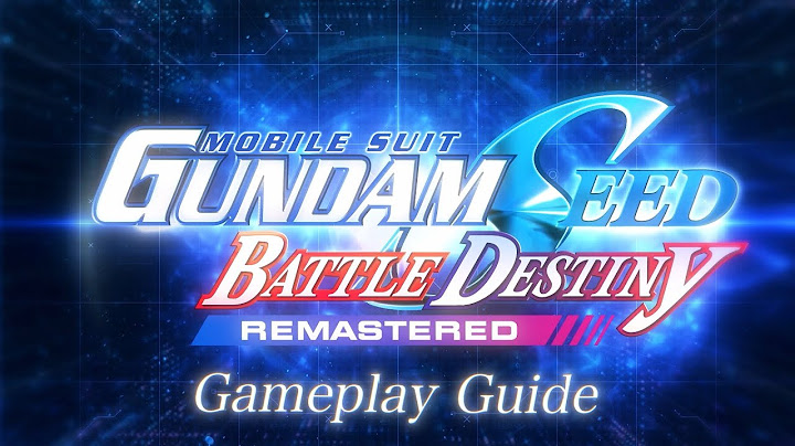 MOBILE SUIT GUNDAM SEED BATTLE DESTINY REMASTERED - System Introduction Trailer