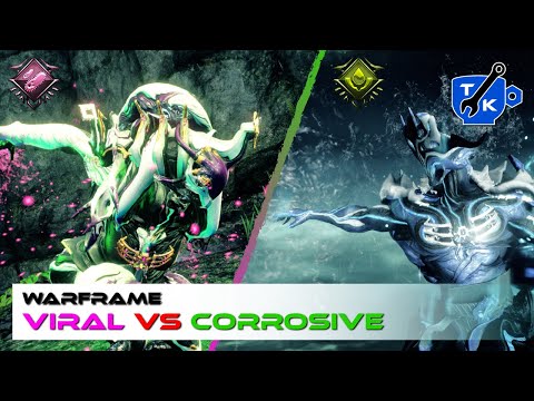 Has Viral killed Corrosive? | Warframe