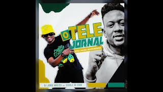 O Telejornal ( Instrumental Afro House)  - Dj Jorge Mágico Feat Serola do Coro