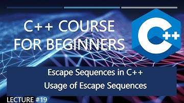 Escape Sequences in C++ | Lecture #19 | C++ Tutorial For Beginners