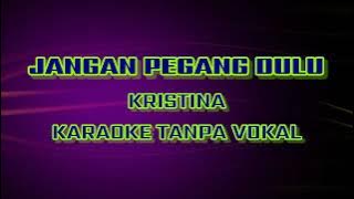 JANGAN PEGANG DULU KARAOKE