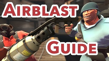 TF2 Quick Pyro Tips: An Airblast and Reflect Guide