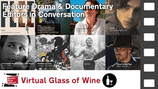Drama and Documentary Editors in Conversation - BFE Cut Above Awards ’22 special